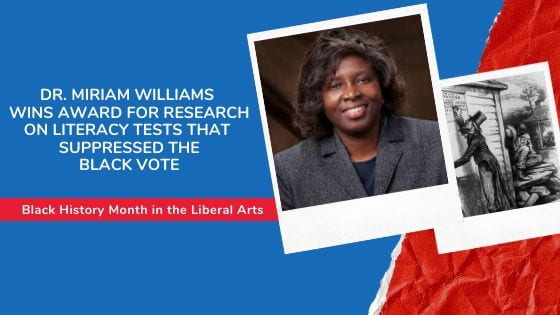 Research on How Literacy Tests Suppressed the Black Vote Wins Technical Communication Award: Black History Month in the Liberal Arts