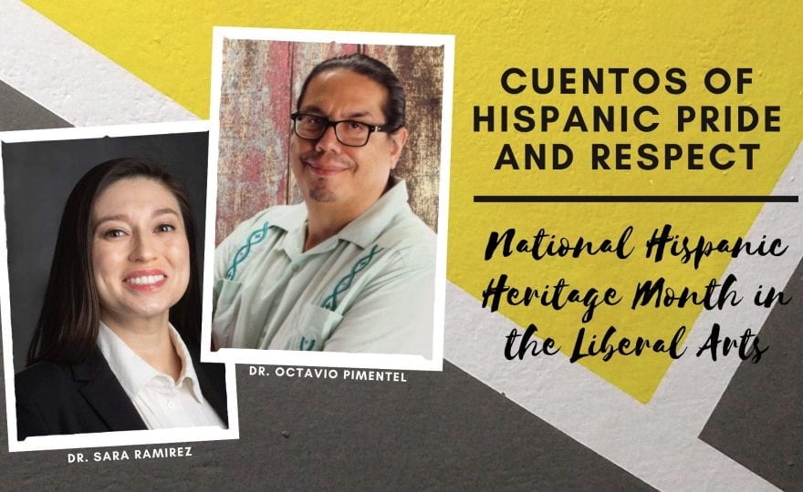 Cuentos of Hispanic Pride and Respect: National Hispanic Heritage Month in the Liberal Arts